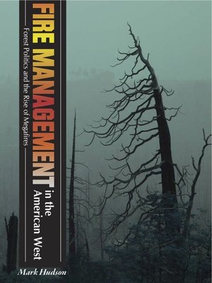 cover image of Fire Management in the American West